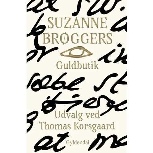Suzanne Brøggers guldbutik - Suzanne Brøgger & Thomas Korsgaard