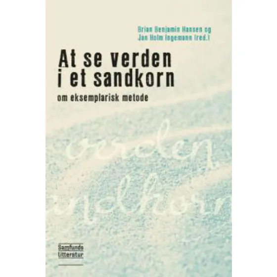 At se verden i et sandkorn - Jan Holm Ingemann & Brian B. Hansen