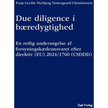 Due diligence i bæredygtighed - Freja Cecilie Dyrbjerg Vestergaard