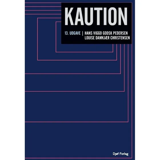 Kaution (13. udgave) - Hans Viggo Godsk Pedersen & L.D. Christensen