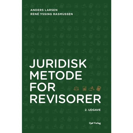 Juridisk metode for revisorer - Anders Larsen & René Yssing Rasmussen