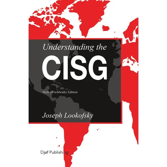 Understanding the CISG af Joseph Lookofsky