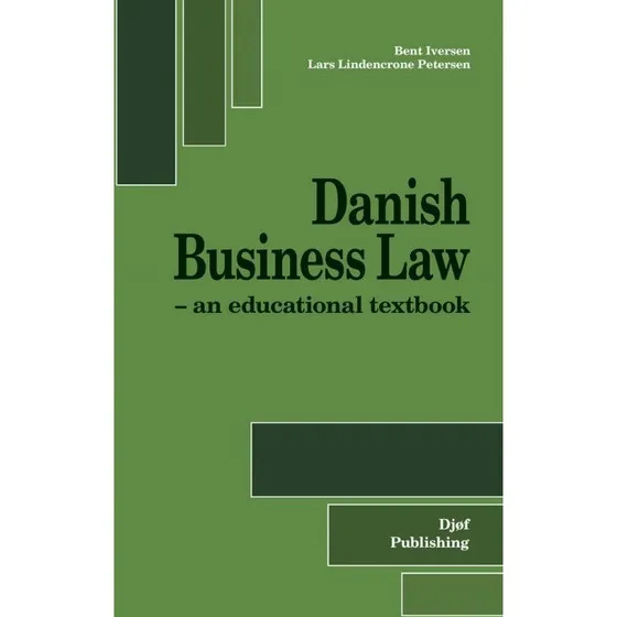 Danish Business Law - Bent Iversen (Djøf Forlag)
