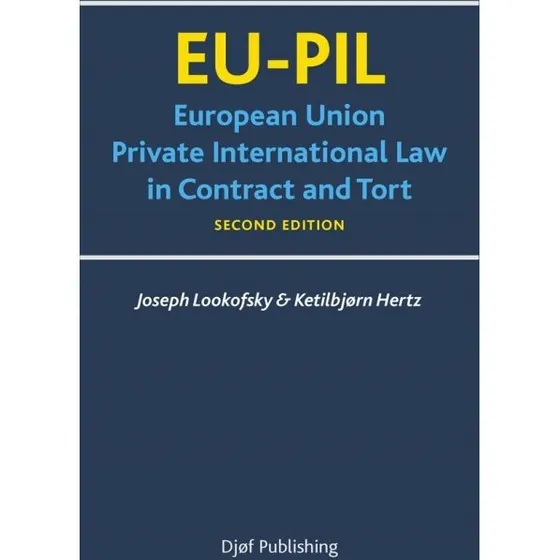 EU-PIL: European Union Private International Law (2nd Ed.)