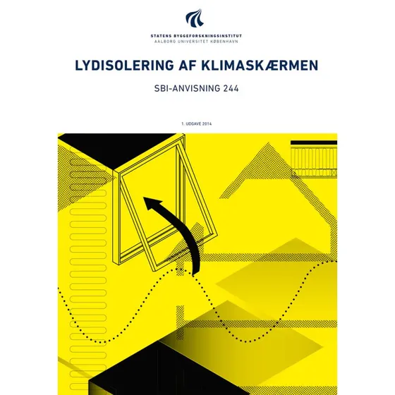 SBi-anvisning 244: Lydisolering af klimaskærmen