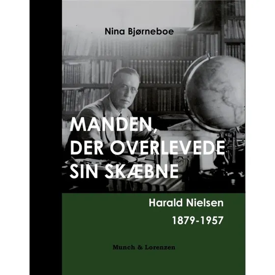 Manden, der overlevede sin skæbne - Nina Bjørneboe
