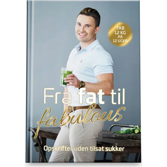 Gustav Salinas: Fra Fat Til Fabulous 1 - Bog med EASIS