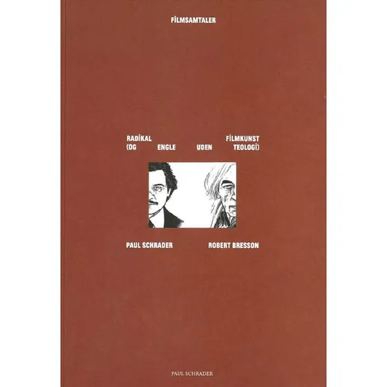 Radikal filmkunst (og engle uden teologi) - Paul Schrader