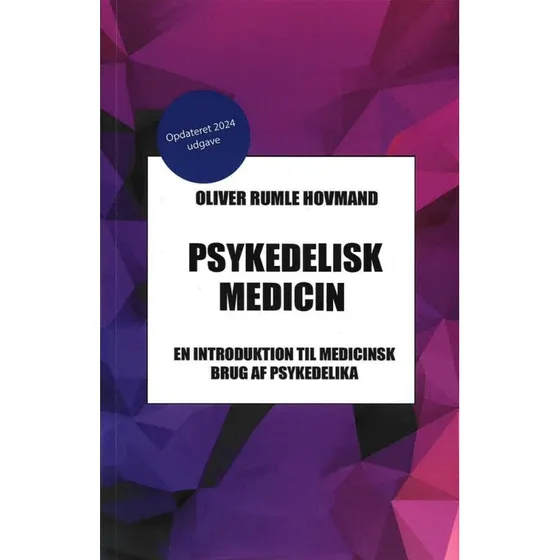 Psykedelisk Medicin - Oliver Rumle Hovmand (Bog)