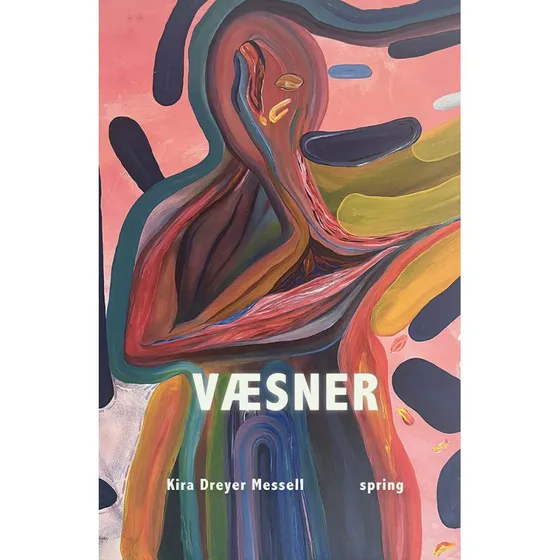 Væsner af Kira Dreyer Messell - Bog