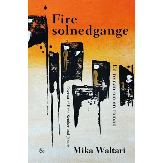 Mika Waltari - Fire solnedgange (Bog)