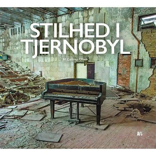 Stilhed i Tjernobyl - Carsten Olsen - Bog