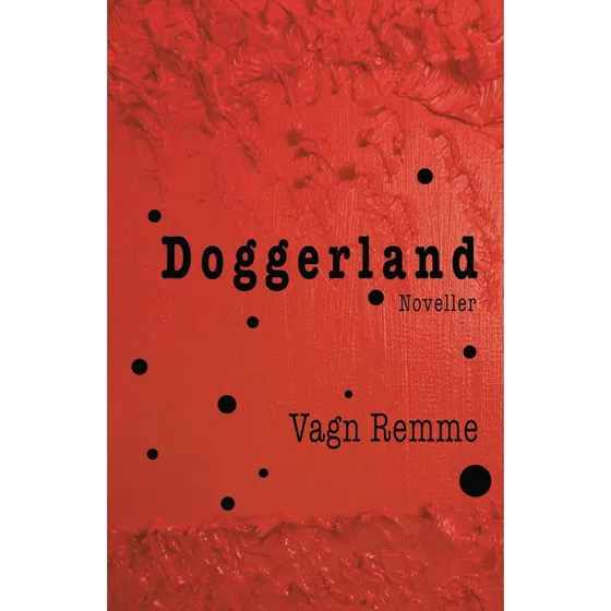 Doggerland af Vagn Remme - Novellesamling