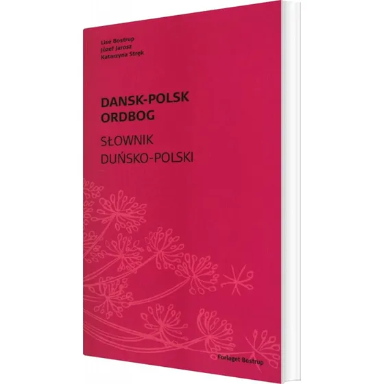Dansk-polsk Ordbog - Lise Bostrup - 515 sider
