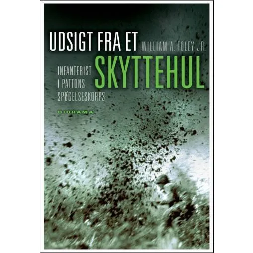 Udsigt fra et skyttehul - William A. Foley