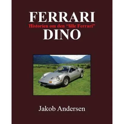 Ferrari Dino - Bog af Jakob Andersen