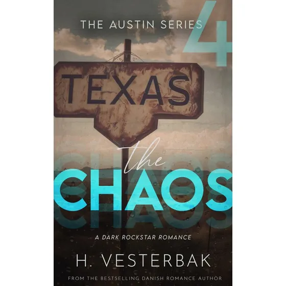 The Chaos - Henriette Vesterbak (The Austin Series Vol. 4)