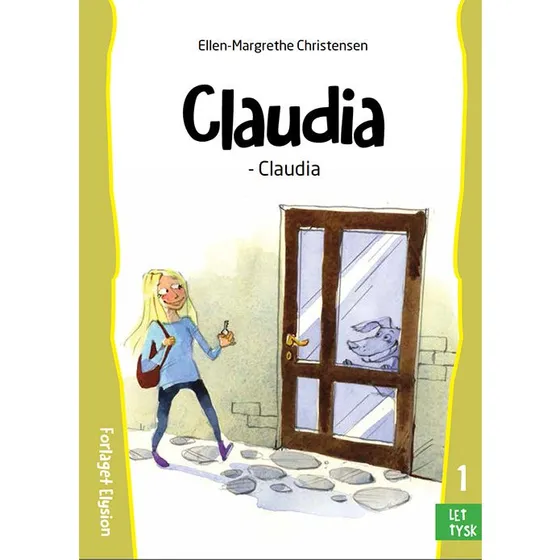 Claudia - Letlæst tysk til begyndere af Ellen-Margrethe Christensen