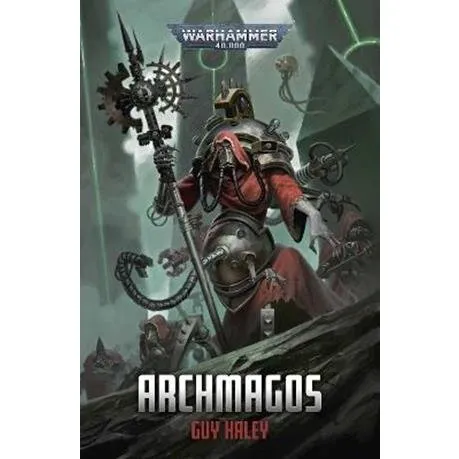 Archmagos - Guy Haley - Warhammer 40,000 Paperback