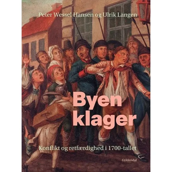 Byen klager - Peter Wessel Hansen & Ulrik Langen (Hardcover)