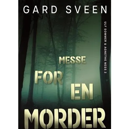 Messe for en morder - Gard Sveen - Bog