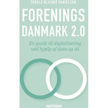 Foreningsdanmark 2.0 - Troels Blicher Danielsen - Bog