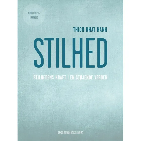 Stilhed af Thich Nhat Hanh - Bog