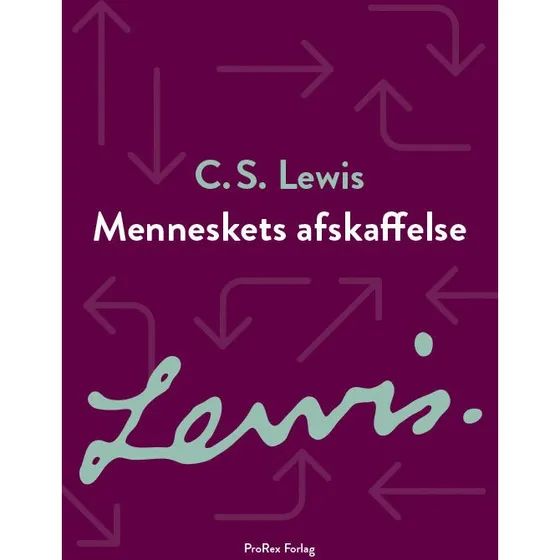 C.S. Lewis: Menneskets afskaffelse