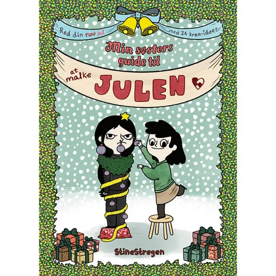Min søsters guide til at malke julen - Hardback