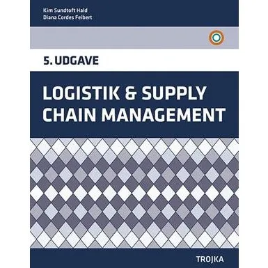 Logistik & Supply Chain Management, Lærebog - Kim Sundtoft Hald