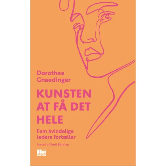 Kunsten at få det hele - Dorothee Gnaedinger - Bog