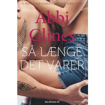 Abbi Glines: Så længe det varer - Bog