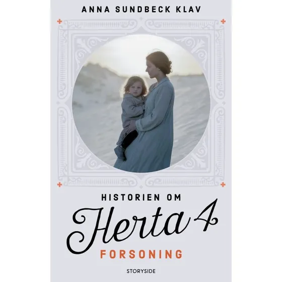Historien om Herta 4: Forsoning - Anna Sundbeck Klav