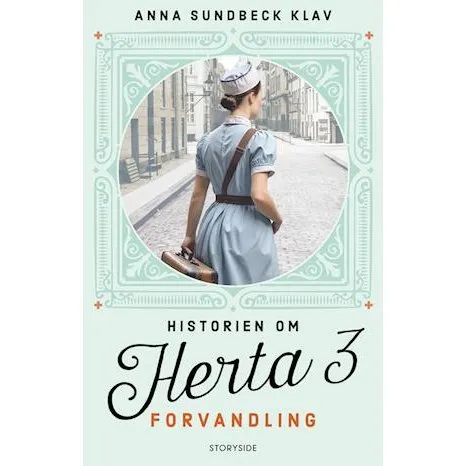 Historien om Herta 3: Forvandling - Anna Sundbeck Klav