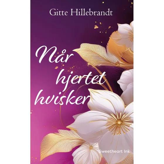Gitte Hillebrandt: Når hjertet hvisker (Bog)