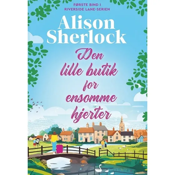 Den lille butik for ensomme hjerter - Alison Sherlock