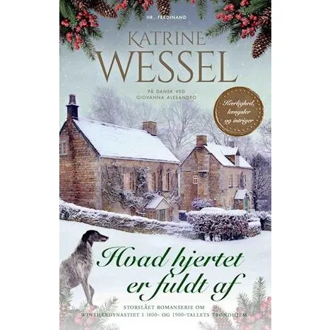 Katrine Wessel - Hvad hjertet er fuldt af (Bog)