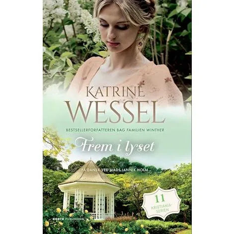 Frem i lyset - Katrine Wessel (Bog)