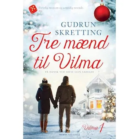 Gudrun Skretting: Tre mænd til Vilma (Bog)