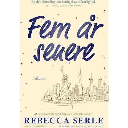 Rebecca Serle - Fem år senere (Bog)