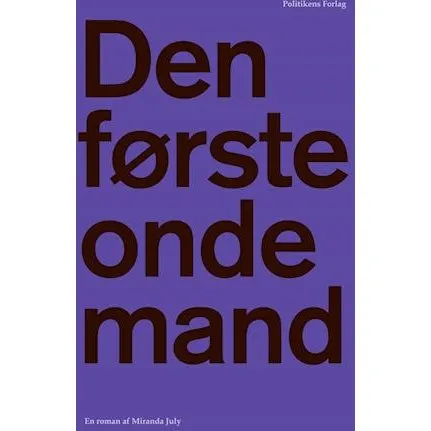 Miranda July: Den første onde mand - Bog