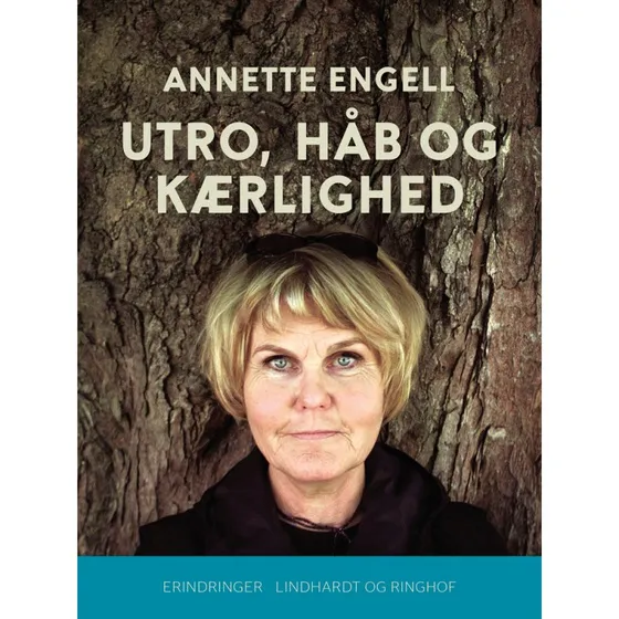 Utro, håb og kærlighed - Annette Engell