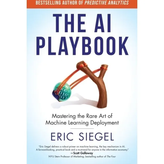 Eric Siegel: The AI Playbook – Praktisk guide til AI