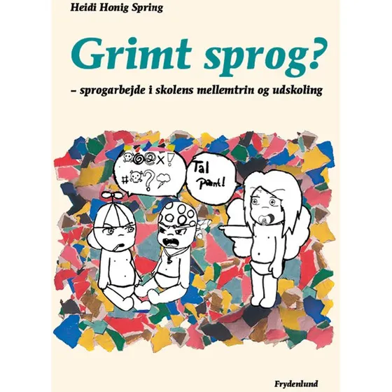 Grimt sprog? af Heidi Honig Spring - Bog