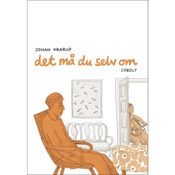 Det må du selv om - Johan F. Krarup (Bog)