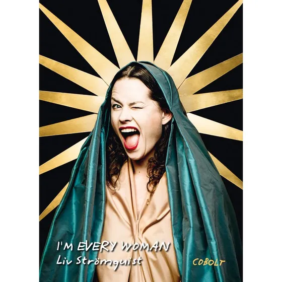 I'm Every Woman - Liv Strömquist - Tegneserie