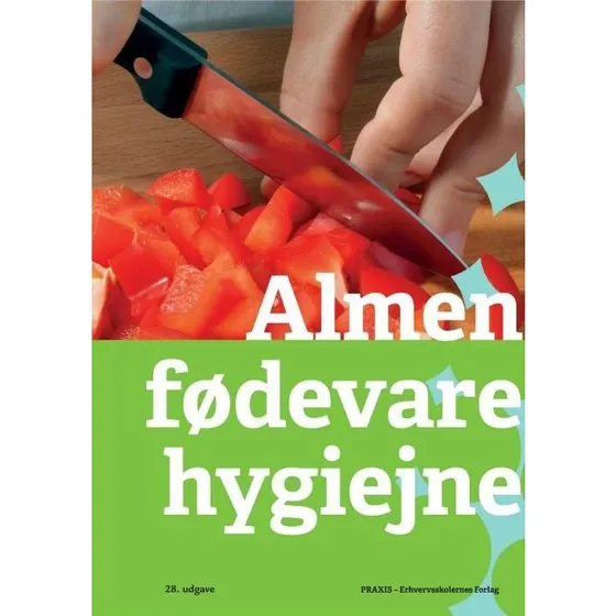 Almen Fødevarehygiejne - Solveig Sørensen (Praxis)