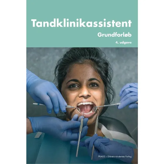 Tandklinikassistent - Grundforløb (4. udgave)
