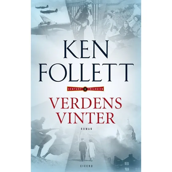 Ken Follett: Verdens vinter - Century trilogien bind 2