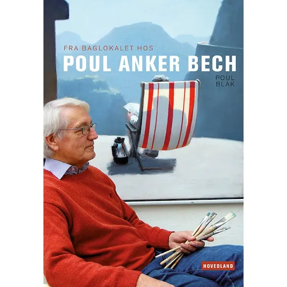 Fra baglokalet hos Poul Anker Bech - Poul Blak (Bog)